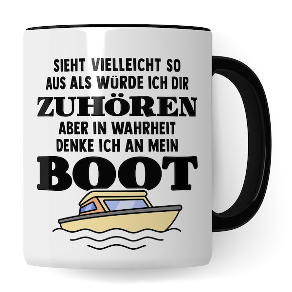 Tasse Boot, Sieht vielleicht so aus als würde ich dir zuhören aber Kaffee-Becher Kapitän Geschenkidee Kaffeetasse Geschenk Bootbesitzer