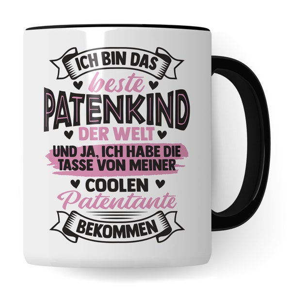 Tasse Patentante Ich bin das beste Patenkind der Welt Humor Witz Patenkinder Geschenk Kaffeetasse Teetasse Becher