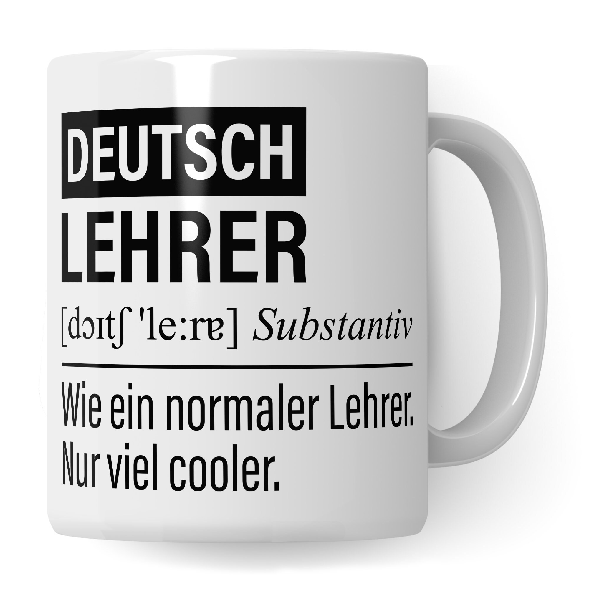 Lustige Lehrer Tasse Mit Spruch – Geschenk Für Deutschlehrer (Grundschule, Gymnasium, Etc.)