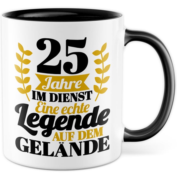 Tasse Dienstjubiläum Geschenk, 25 Jahre im Dienst - Eine echte Legende Geschenkidee Kollegen Kaffeetasse Arbeitsjubiläum Büro-Geschenk