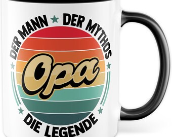 Opa Tasse Geschenk Opa der Mann der Mythos die Legende Geschenkidee Großvater Kaffeetasse mit Spruch lustig Kaffee-Becher legendär Witztasse