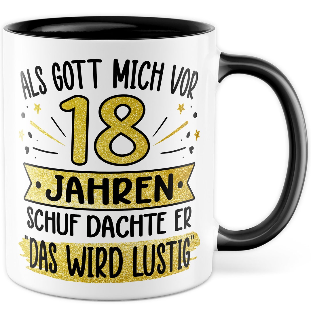 18 Jahre Tasse mit Spruch Geburtstag Geschenkidee Jahrgang 2006