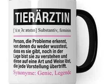 Tasse Tierärztin lustig, Tierärztin Geschenk Beruf, Spruch Kaffeebecher Tierärztinnen Geschenkidee, Beruf Tier Ärztin Kaffee-Tasse Becher