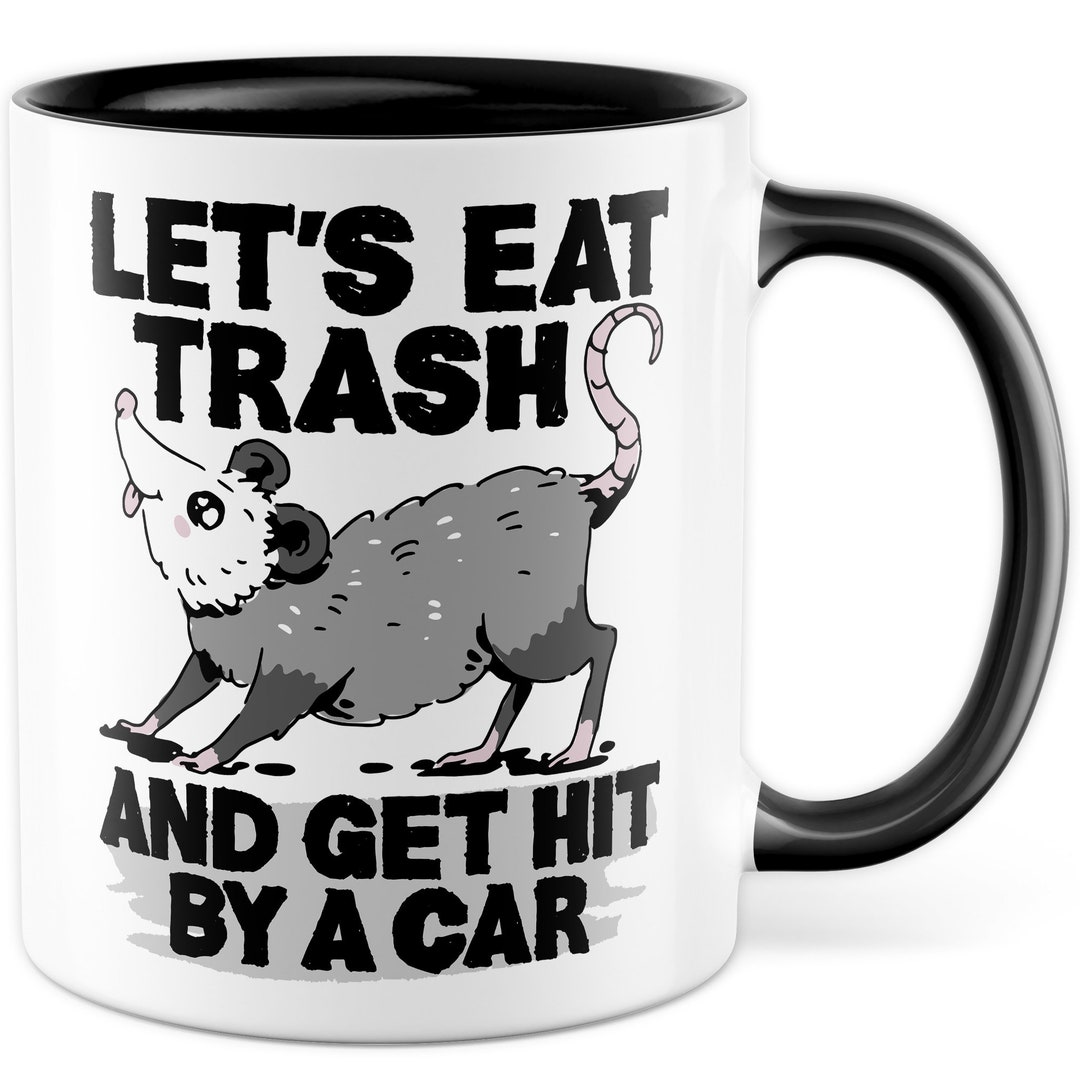 Interesting Lets Eat Trash And Get Hit By A Car Images