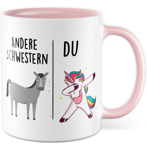 Tasse Schwester Geschenk Andere Schwestern - Du, Kaffeetasse Geschwister Geschenk für Frauen Kind, Geschenkidee Frau Schwester Kaffee-Becher