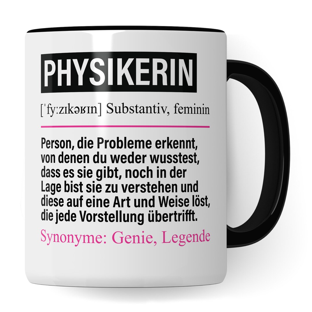 Tasse Physikerin lustig, Physikerin Geschenk Beruf, Spruch Kaffeebecher