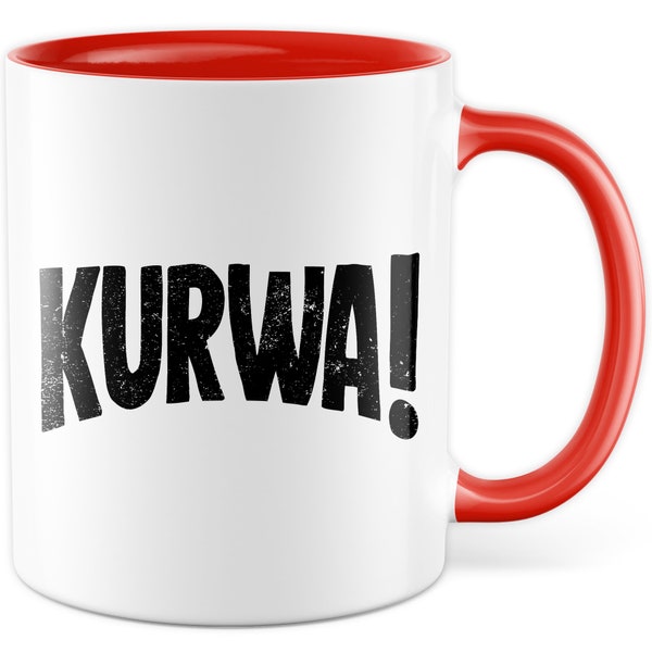 Kurwa Tasse lustige Kaffeetasse mit Spruch polnisch Kaffee-Becher Polen Witz kurwa mac Geschenkidee Pole Polin Sarkasmus Schimpfwort