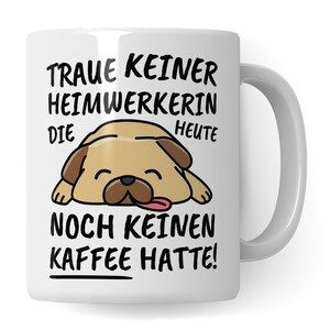 Tasse Heimwerkerin lustig, Heimwerkerin Geschenk Kaffeebecher Heimwerkerinnen Geschenkidee, Hobby Handwerk Kaffee-Tasse Becher