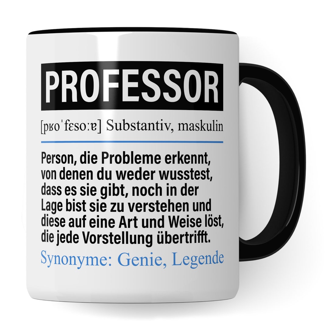 Tasse Professor lustig, Professor Geschenk Beruf, Spruch Kaffeebecher