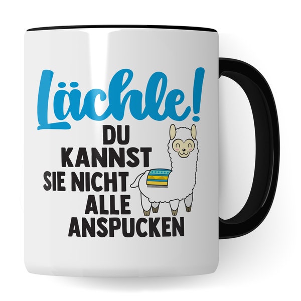 Tasse Lama Geschenk, Lächle! Du kannst sie nicht alle anspucken Geschenkidee Tasse mit Spruch lustig Kaffee-Becher Kaffeetasse Witztasse