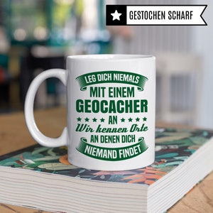 Geocaching Tasse, Geocacher Geschenk Cacher Becher Kaffeetasse Humor