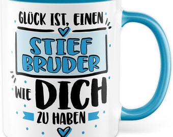 Stiefbruder Tasse  mit Spruch Kaffeetasse Stiefbruder Kaffee-Becher  Geschwister Geschenk Geschenkidee  Geburtstag Familie Bruderherz Brüder