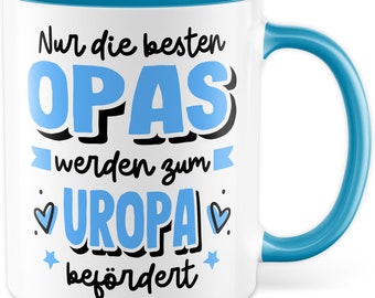 Tasse werdende Uropa Geburt Geschenk, Nur die besten Opas werden zum Uropa befördert Geschenkidee Kaffeetasse mit Spruch zukünftiger Uropa