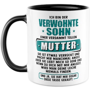 Sohn Tasse mit Spruch Geschenk Ich bin der verwöhnte Sohn Kaffeetasse 330ml aus Keramik Geburtstag Mama Geschenkidee Kaffee-Becher Bild 2