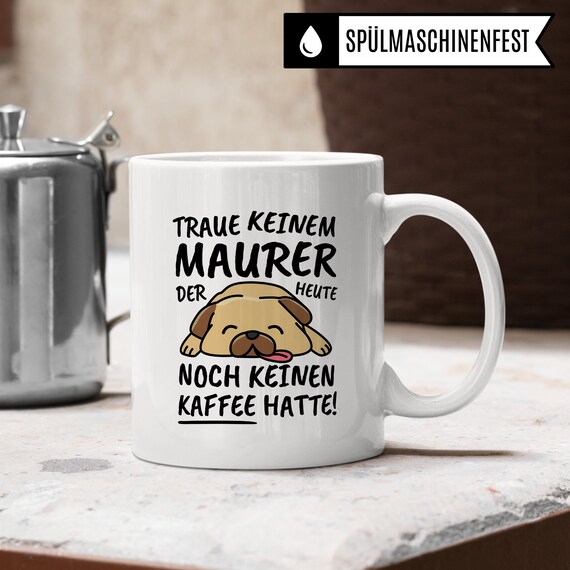 Maurer Tasse Mit Lustigem Spruch – Geschenk Für Maurer, Spülmaschinenfest, 330 Ml, Beidseitig Bedruckt