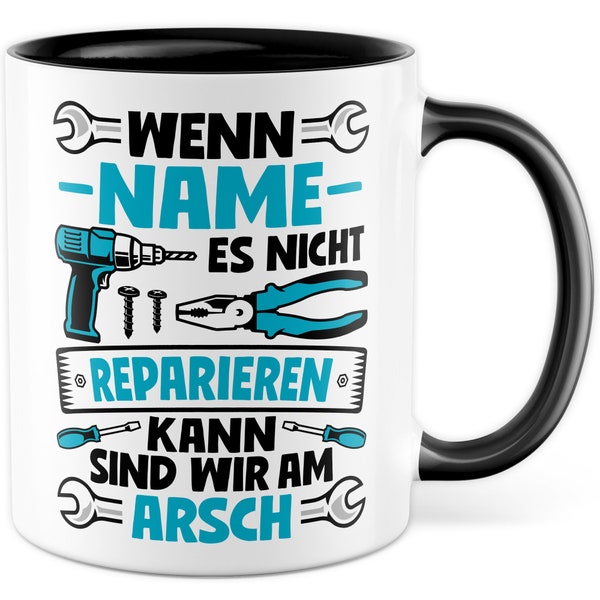 Handwerker Tasse Personalisierbar Elektriker Geschenkidee Humor Kaffeetasse mit lustigen Spruch Geschenk für Papa Kaffeebecher Heimwerker