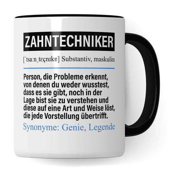 Tasse Zahntechniker lustig, Zahntechniker Geschenk Beruf, Spruch Kaffeebecher Zahn Techniker Geschenkidee, Beruf Zahntechnik Becher