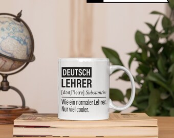 Lustige Lehrer Tasse Mit Spruch – Geschenk Für Deutschlehrer (Grundschule, Gymnasium, Etc.)