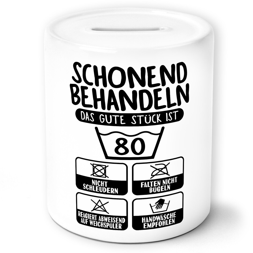 Geburtstag Spardose Geschenk, Schonend behandeln das gute Stück ist 80