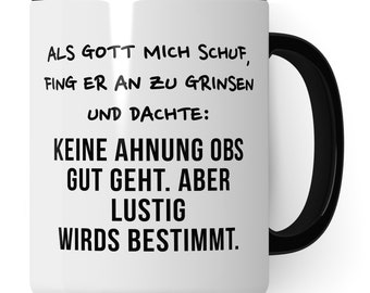 Tasse mit Spruch: Aber lustig wirds bestimmt, Kaffeetassen mit Sprüchen Aufdruck lustig, Büro Kollegen Arbeit Witz Kaffeebecher