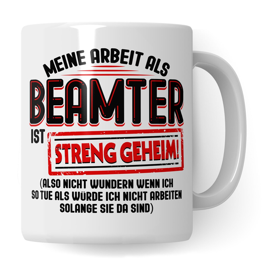 Tasse Beamter lustig Beamtin Beamte Geschenke Spruch öffentlicher