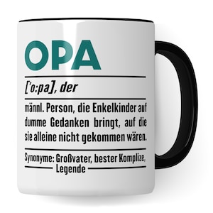 Tasse Opa Enkel Spruch Opas Geschenk Großvater schöne Geschenkidee Kaffee-Becher Teetasse mit Spruch lustig Witztasse Definition Opa