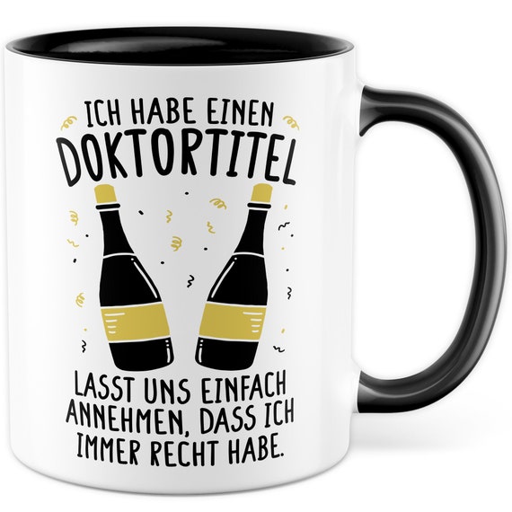 Doktortitel Tasse Geschenk Abschluss Kaffeetasse Geschenkidee Humor Studium Kaffee-Becher Uni Glückwunsch Doktorand Promovierung Doktor