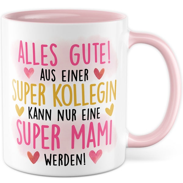 Glückwunsch Tasse Schwangerschaft Kollegin Mutterschutz Abschiedsgeschenk Elternzeit Geschenk werdende Mama Geschenkidee Mami Kolleginnen