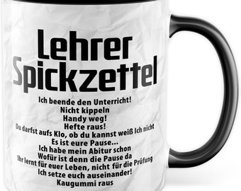 Lehrer Tasse, Lehrer Spickzettel, Geschenkidee lustig Lehrerin Lehrerin Beruf Spruch lustig Grundschule, Geschenk Kollegen Schule
