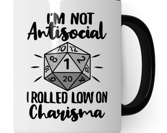 DnD Roleplay Tasse I'm not Antisocial Geschenk Rollenspiel Spruch D20 Dice Pen & Paper Tabletop D20 Würfel Geschenkidee