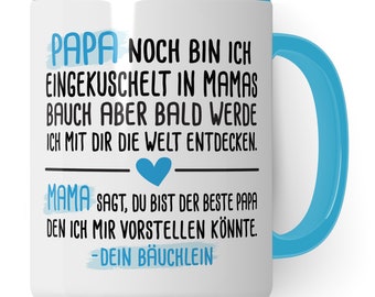 Tasse Schwangerschaft Geschenke Vater - Papa jetzt bin Ich eingekuschelt in deinem Bauch - Geschenk-Idee Schwanger, schöner Spruch