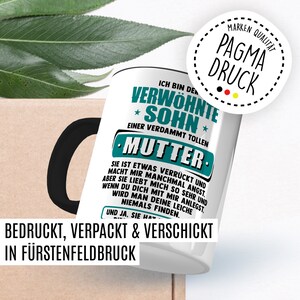 Sohn Tasse mit Spruch Geschenk Ich bin der verwöhnte Sohn Kaffeetasse 330ml aus Keramik Geburtstag Mama Geschenkidee Kaffee-Becher Bild 7