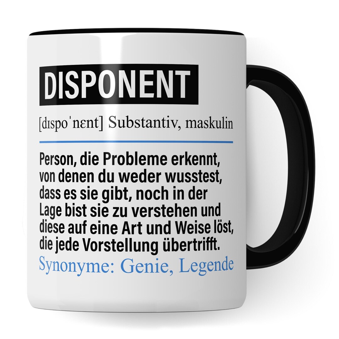 Tasse Disponent lustig, Beruf Disponent Geschenk, Spruch Disposition