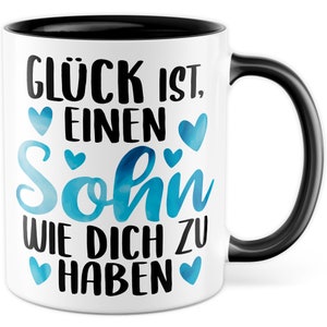 Tasse Sohn Geschenk, Glück ist einen Sohn wie dich zu haben Geschenkidee Kaffeetasse mit Spruch Kaffee-Becher Vater Mutter Liebevoll Kinder