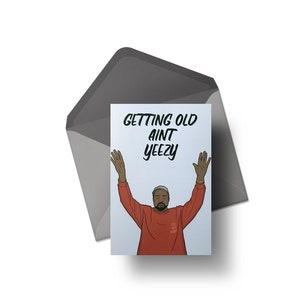 Kanye West Birthday Card / Size A6
