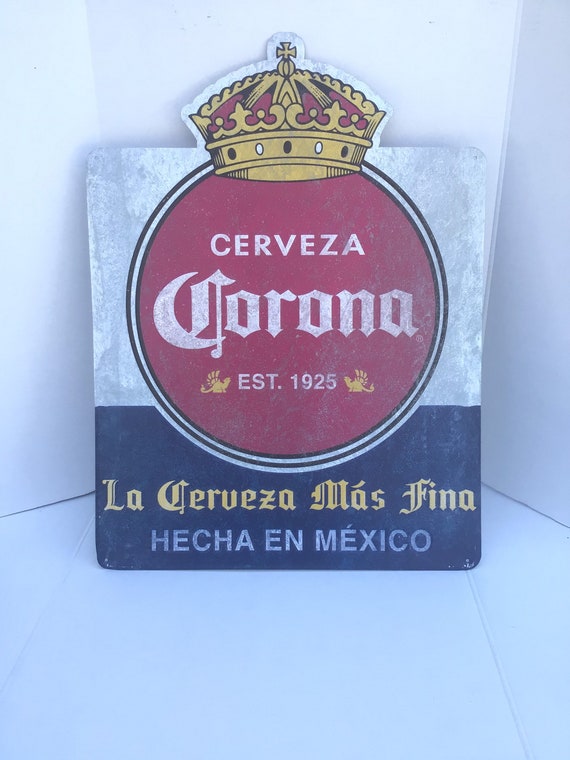 Corona Beer La Cerveza Mas Fina Hecha En Mexico Metal Tin Sign - Etsy