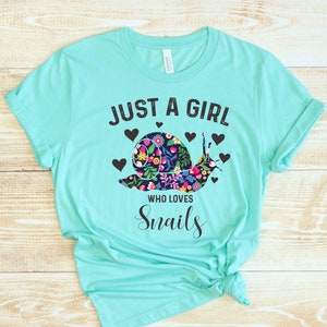 Floral Snail T-Shirt: Just A Girl Who Loves Snails