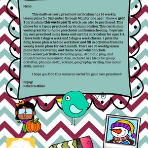 May include: A colorful illustration of a preschool curriculum with a bird, a pumpkin, a snowman, and a pencil. The text reads "This multi-sensory preschool curriculum has 36 weekly lesson plans for September through May for one year. I have a year 1 curriculum (this one is year 2) which can also be purchased. This allows for a 2 year preschool curriculum rotation. This curriculum works great for in-home preschools and homeschooling. I operate my own preschool in my home and use this curriculum for ages 3-5. I have both 2 days a week and 3 days a week classes. I print the daily lesson plan schedule worksheet and fill in activities from the weekly lesson plans for each month. There are 36 weekly lesson plans that are literacy and theme based which include multi-sensory activities including yoga, dramatic play, and music/creative movement. Also, included are ideas for group activities, phonics, math, science, geography, writing, fine motor skills, and art. Enjoy! I hope you find this resource useful for your own preschool! Rebecca Milne"