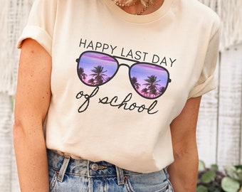 End of School Shirt for Teachers Last Day of School before Summer Break, End of School Shirt for Teacher Summer Break Gift, Class Dismissed