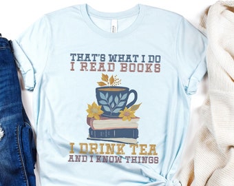 Drink Tea Read Books Shirt for Bookish Tea Lover, Books Tea Shirt for Tea Lover, Bookish Shirt for Tea Lover, Tea Shirt For Book Lover Shirt