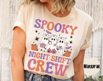 Spooky Night Shift Squad Nurse Shirt Halloween Night Shift Crew tshirt Medical Ghost CNA Night Shift Crew t Shirt Night Shift Halloween Tees