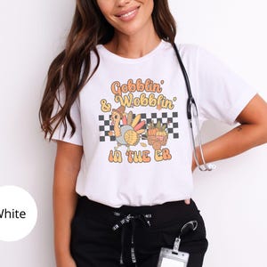 Thanksgiving Emergency Room Shirt For Turkey Day in White