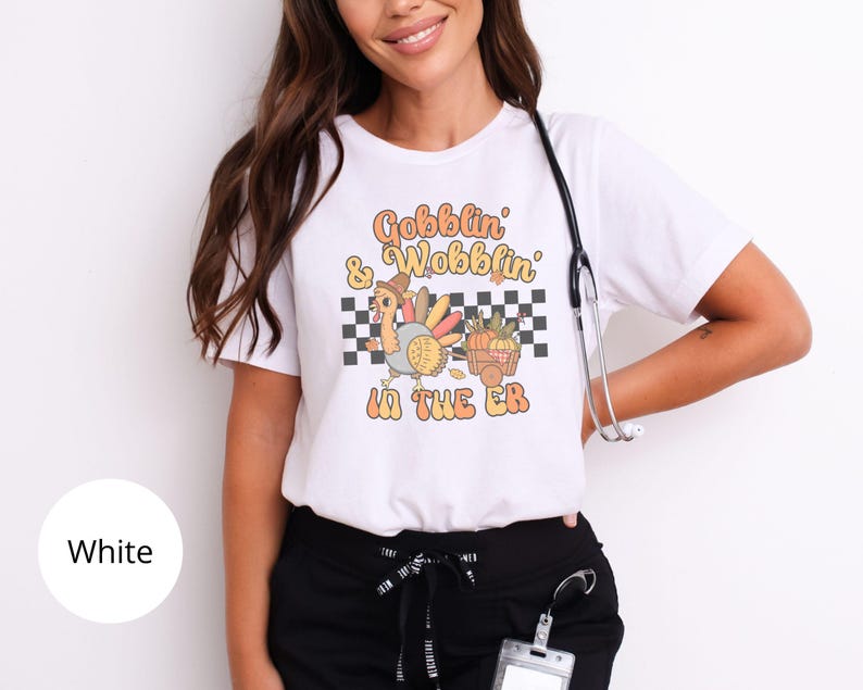 Thanksgiving Emergency Room Shirt For Turkey Day in White
