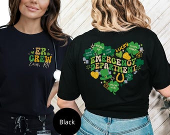 Er St Pattys Day Shirt for Work, Er Nurse Shirt for St Patricks Day, St Paddys Day Emergency Room Shirt for Nurse ER Crew tshirt St Pattys