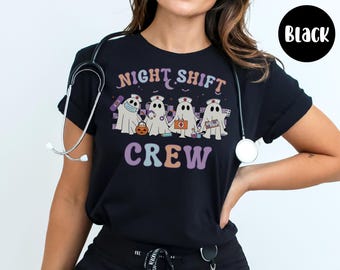 Spooky Night Shift Squad Nurse Shirt Halloween Night Shift Crew tshirt Medical Ghost CNA Night Shift Crew t Shirt Night Shift Halloween Tees