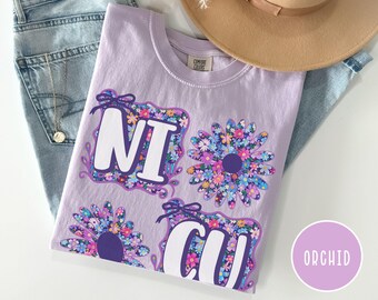 Floral NICU Nurse Shirt Comfort Colors Nicu Department Nurse Preemie Nurse tshirt Preppy NICU Nurse Tee Neonatal Intensive Care Unit Shirt