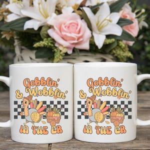 Thanksgiving Emergency Room Mug For Turkey Day