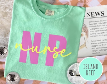 Preppy Nurse Practitioner Shirt Comfort Colors NP RN Tee Bright NP TShirt Cute Nurse Practitioner Gift for Clinic Hospital Family Np Tee Lvn