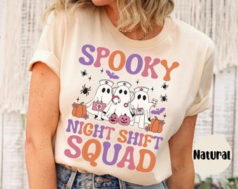 Spooky Night Shift Squad Nurse Shirt Halloween Night Shift Crew tshirt Medical Ghost CNA Night Shift Crew t Shirt Night Shift Halloween Tees