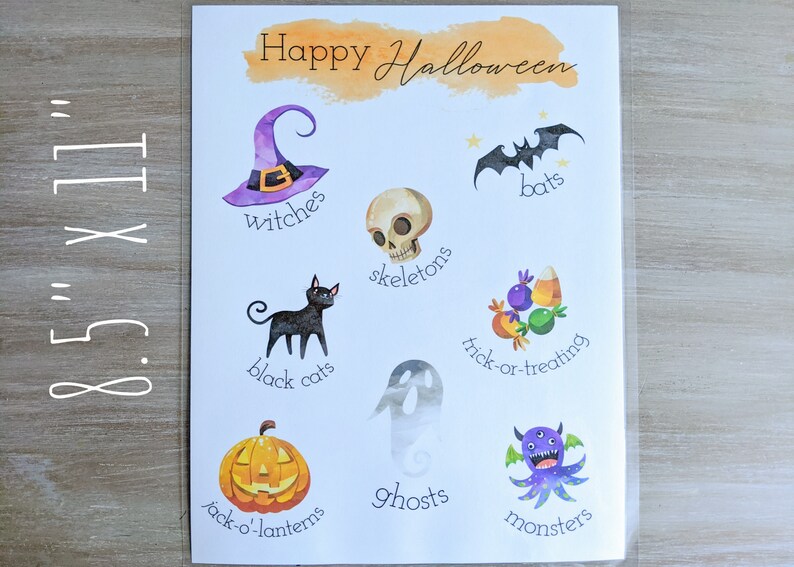 May include: A printable 8.5 x 11 inch sheet with illustrations of Halloween icons, including witches, bats, skeletons, black cats, trick-or-treating, jack-o'-lanterns, ghosts, and monsters. The text "Happy Halloween" is at the top of the sheet.
